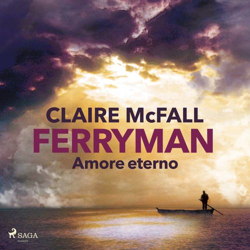 audiobook cover of Ferryman. Amore eterno, by Claire Mcfall