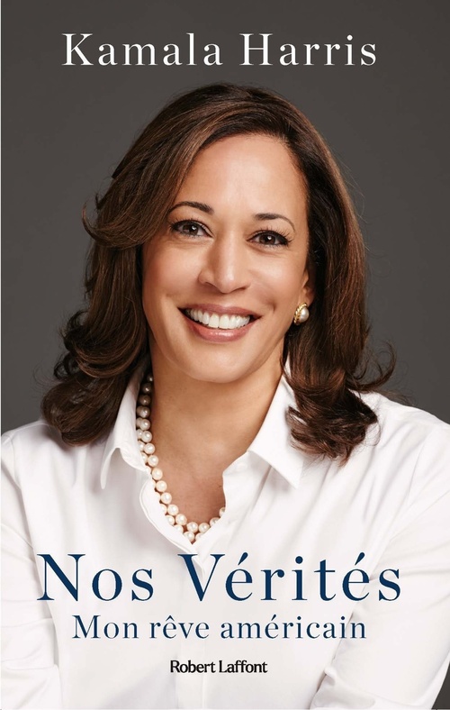 ebook cover of Nos vérités - Mon rêve américain - Mon rêve américain, by Kamala Harris