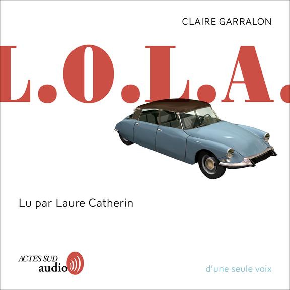 Couverture audiobook de L.O.L.A., de Claire Garralon