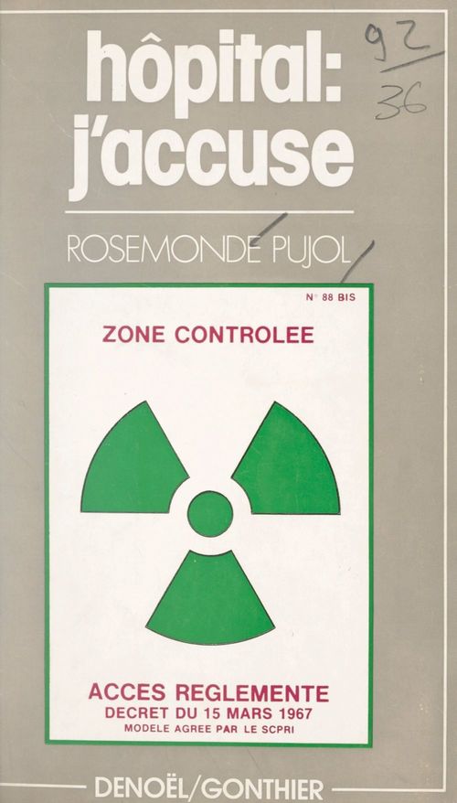 Couverture ebook de Hôpital : j'accuse, de Rosemonde Pujol