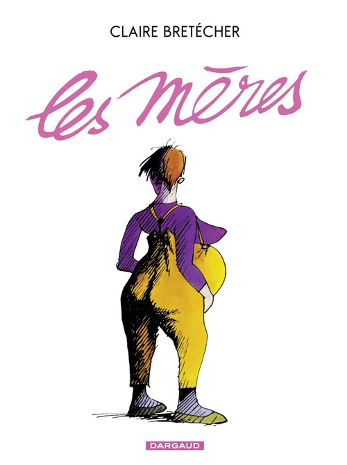 Couverture ebook de Les Mères, de Claire Bretécher