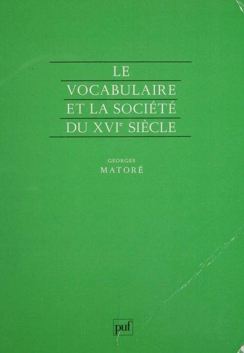 ebook cover of Le Vocabulaire et la société du XVIe siècle, by Georges Matoré