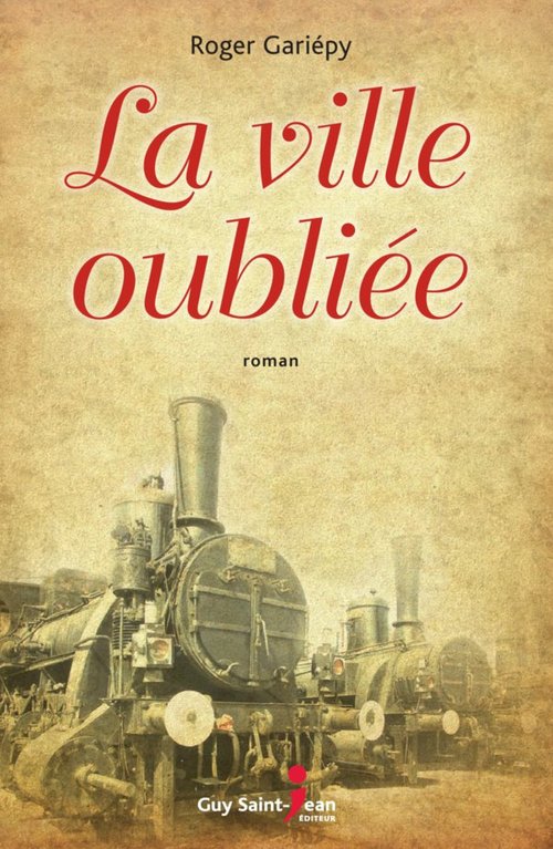 ebook cover of La ville oubliée, by Roger Gariepy
