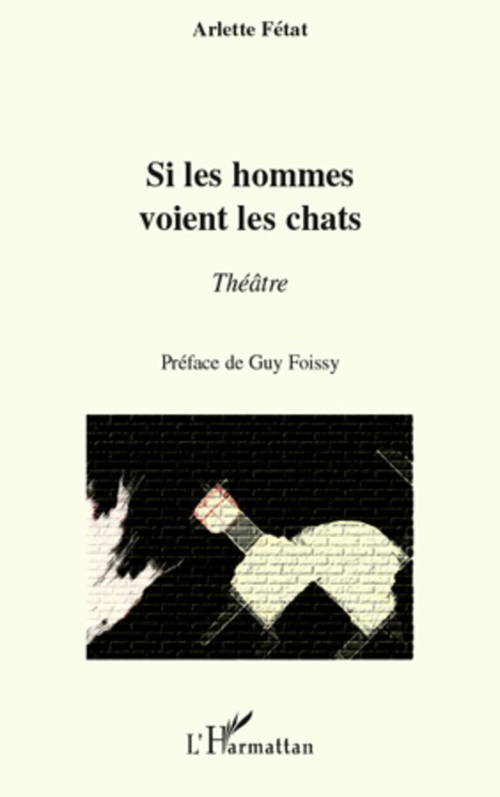 ebook cover of Si les hommes voient les chats, by Arlette Fétat
