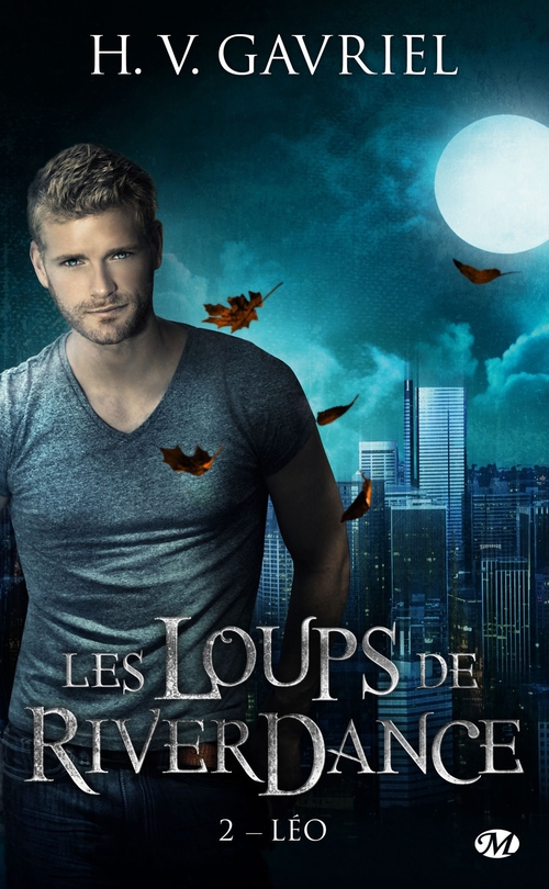 Couverture ebook de Les Loups de Riverdance, T2 : Léo, de H. V. Gavriel
