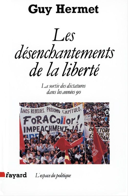 ebook cover of Les Désenchantements de la liberté, by Guy Hermet