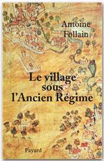 Couverture ebook de Le village sous l'Ancien Régime, de Follain-A