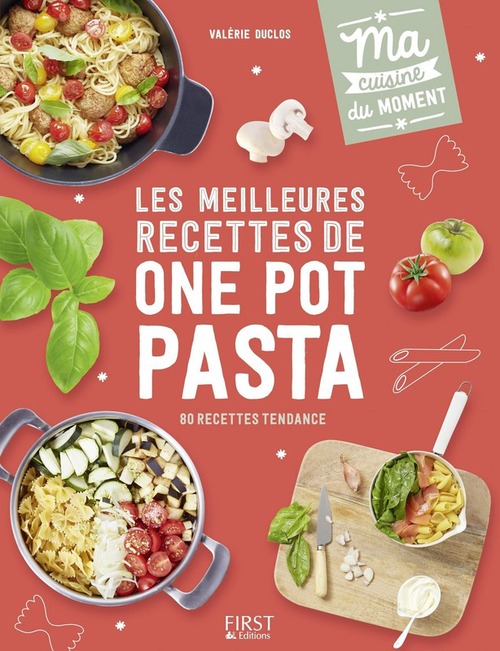ebook cover of Les meilleures recettes de One Pot Pastas, by Valérie Duclos