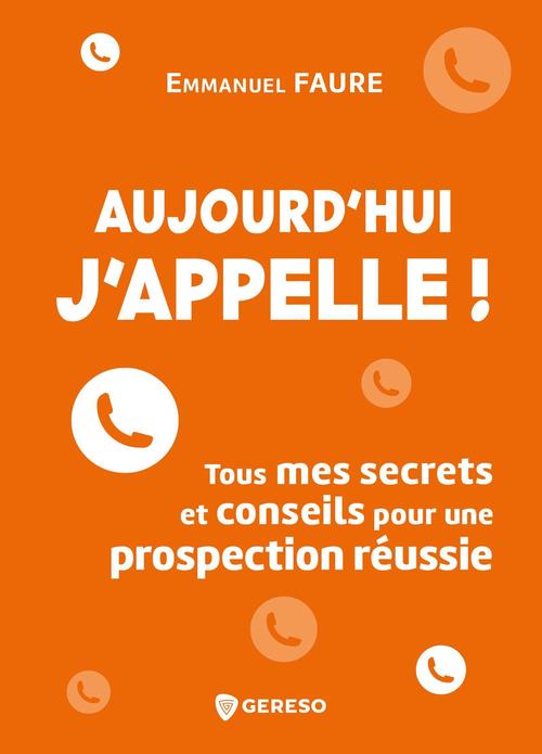 ebook cover of Aujourd'hui, j'appelle !, by Emmanuel Faure