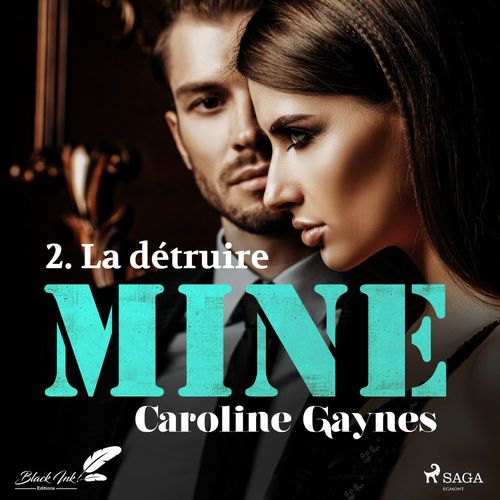 Couverture audiobook de Mine, tome 2 : La détruire, de Caroline Gaynes