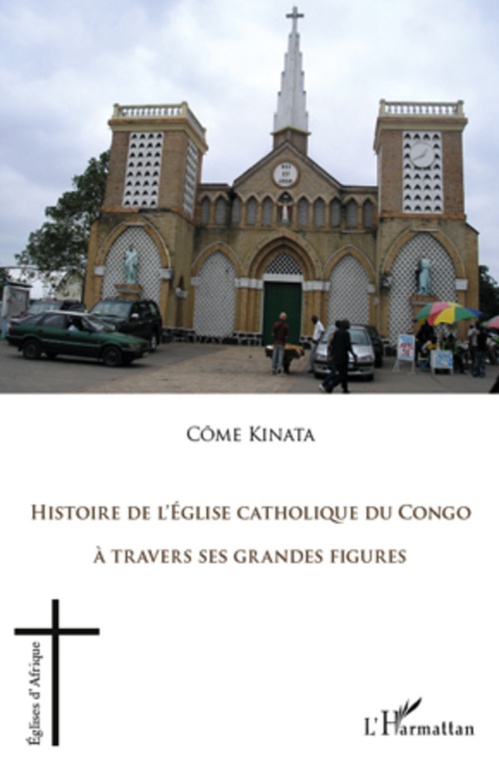 Couverture ebook de Histoire de l'Eglise catholique du Congo, de Côme Kinata