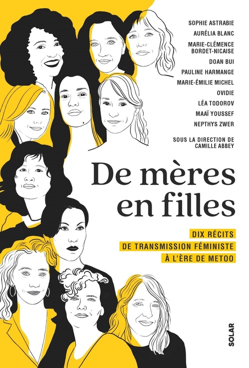 ebook cover of De mères en filles - Dix récits de transmission féministe à l'ère de MeToo, by Collectif, Camille Abbey