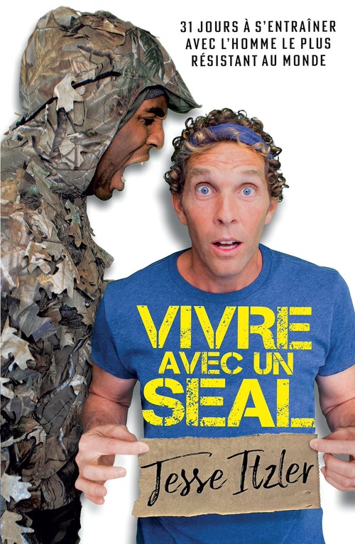 Couverture ebook de Vivre avec un SEAL, de Jesse Itzler
