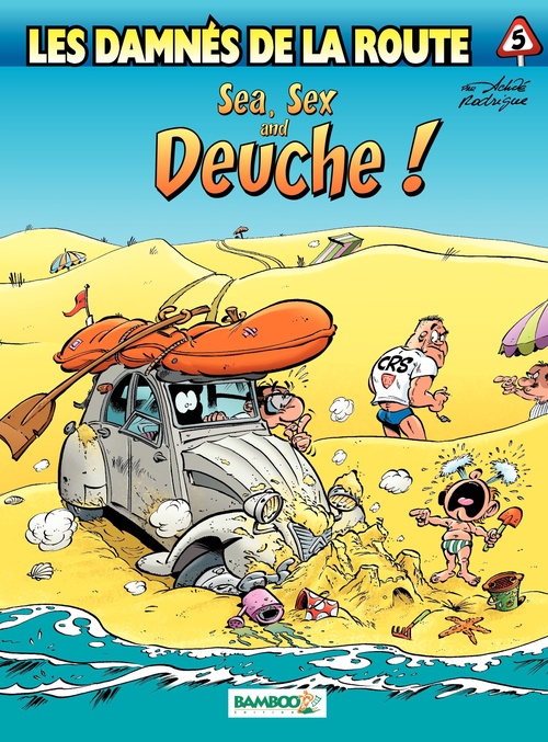ebook cover of Les damnés de la route - Tome 5 - Sea, Sex and Deuche !, by Achde+Rodrigue