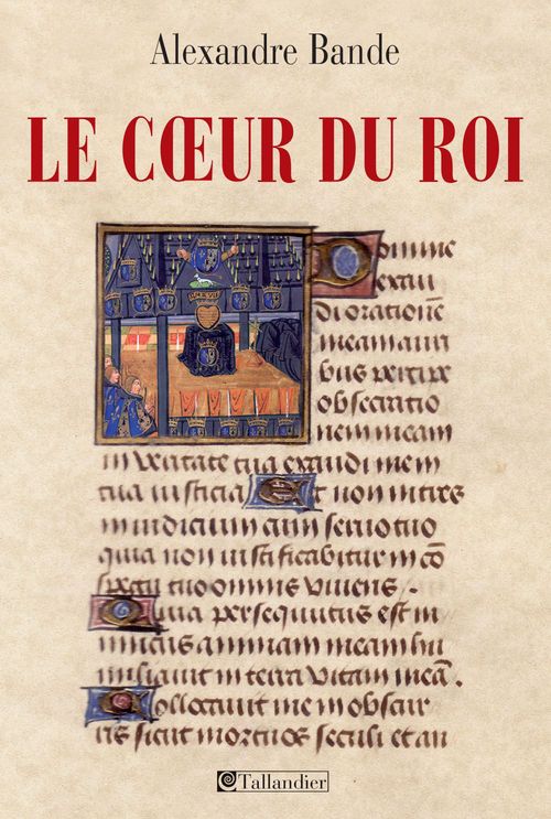 ebook cover of Le coeur du roi, by Alexandre Bande