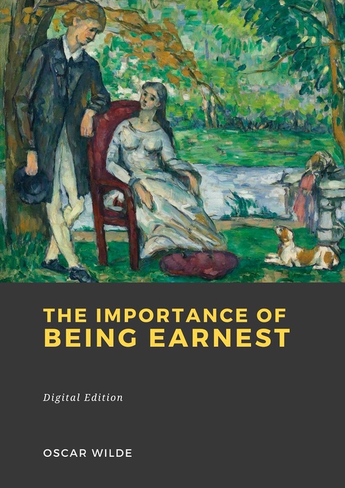 Couverture ebook de The Importance of Being Earnest, de Oscar Wilde