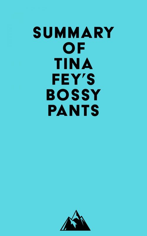 Couverture ebook de Summary of Tina Fey's Bossypants, de Everest Media