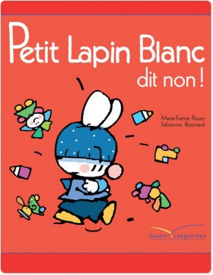 Couverture ebook de Petit Lapin Blanc dit non, de Marie-France Floury