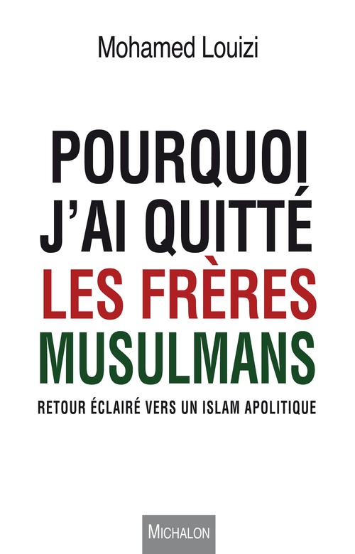 Couverture ebook de Pourquoi j'ai quitté les Frères musulmans, de Mohamed Louizi