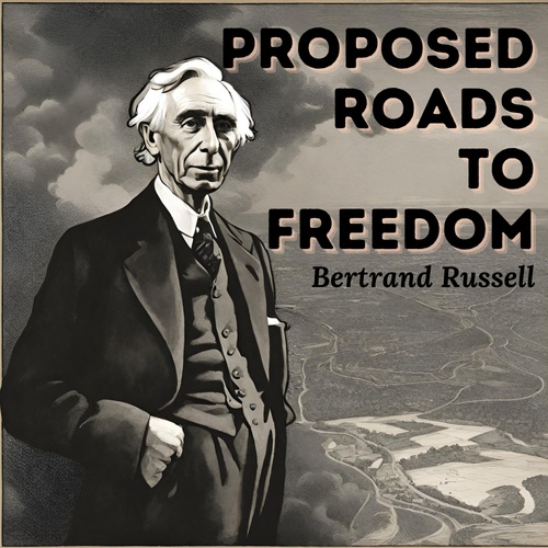 Couverture audiobook de Proposed Roads to Freedom, de Bertrand Russell