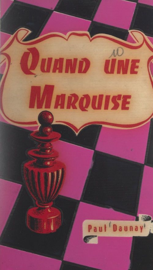 ebook cover of Quand une marquise..., by Paul Daunay