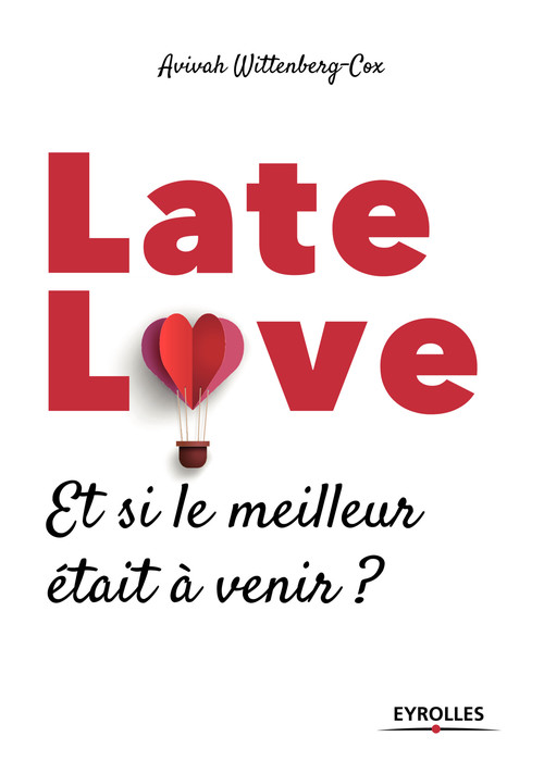 Couverture ebook de Late love, de Avivah Wittenberg-cox