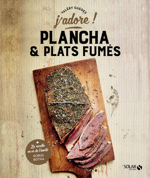 Couverture ebook de Plancha et plats fumés - j'adore, de Valéry Guedes