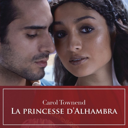 audiobook cover of La princesse d'Alhambra, by Carol Townend