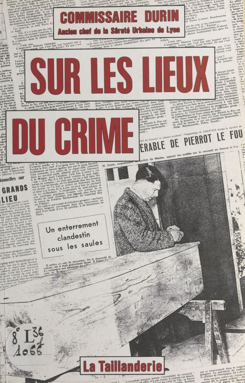 Couverture ebook de Sur les lieux du crime, de Lucien Durin