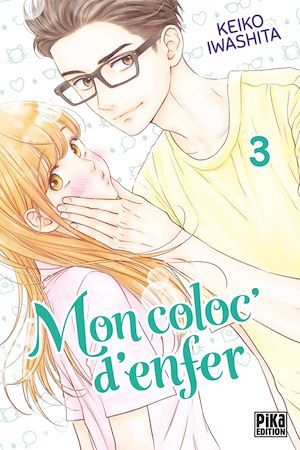 Couverture ebook de Mon coloc' d'enfer T03, de Keiko Iwashita