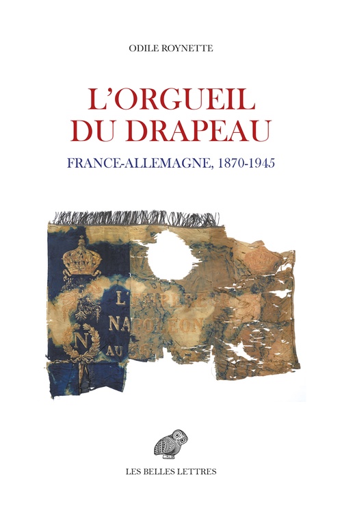 Couverture ebook de L'Orgueil du drapeau, de Odile Roynette
