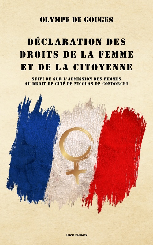 Couverture ebook de Déclaration des droits de la femme et de la citoyenne, de Nicolas De Condorcet, Olympe De Gouges