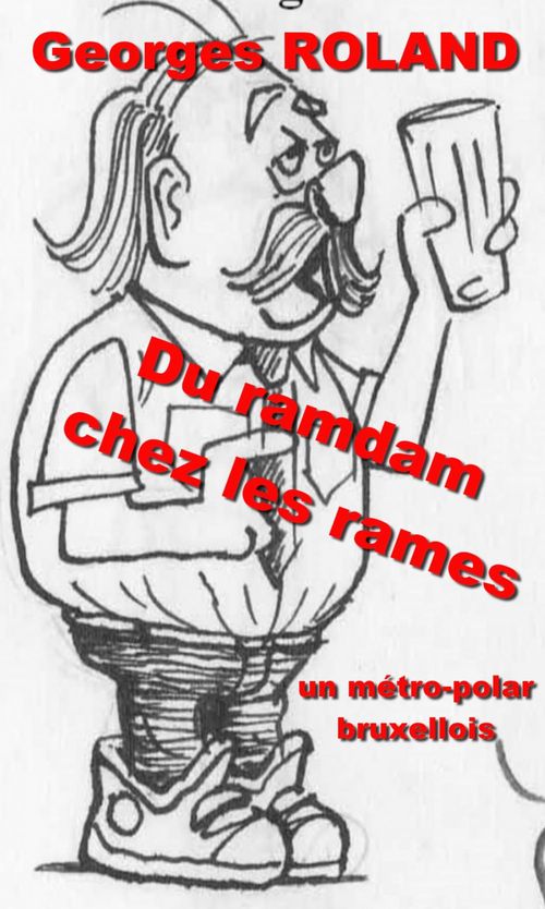 ebook cover of Du ramdam chez les rames, by Georges Roland