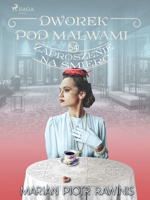 ebook cover of Dworek pod Malwami 54 - Zaproszenie na ´smier´c, by Marian Piotr Rawinis