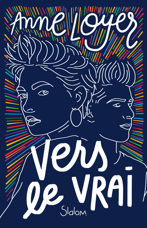 Couverture ebook de Vers le vrai, de Anne Loyer