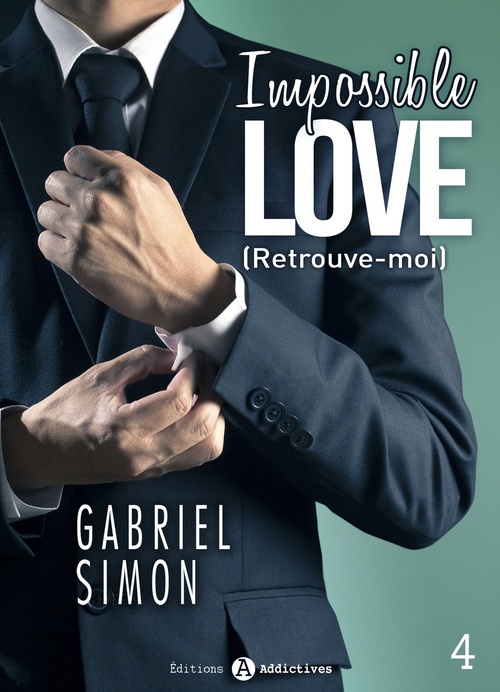 Couverture ebook de Impossible Love - Retrouve-moi 4, de Gabriel Simon