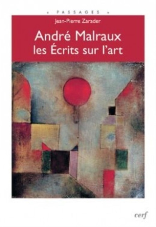 Couverture ebook de ANDRÉ MALRAUX, LES ÉCRITS SUR L'ART, de Jean-Pierre Zarader