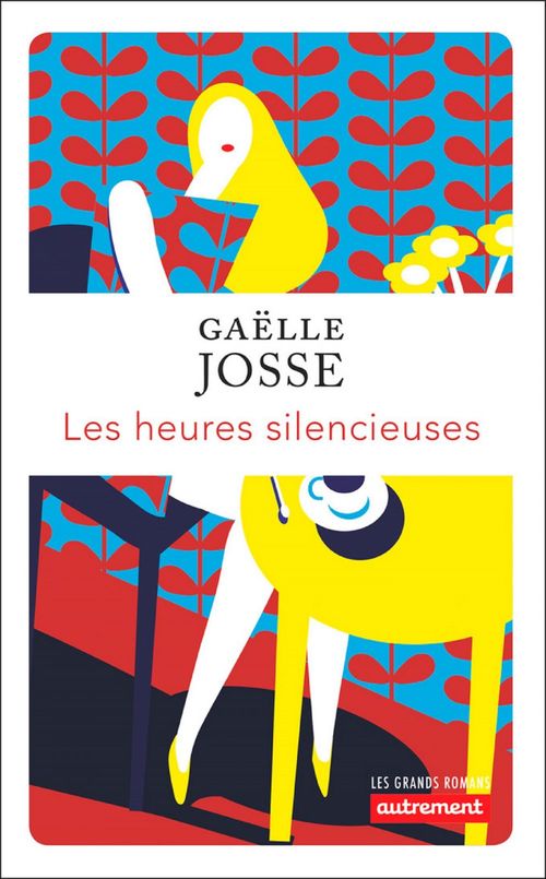 ebook cover of Les heures silencieuses, by Gaëlle Josse