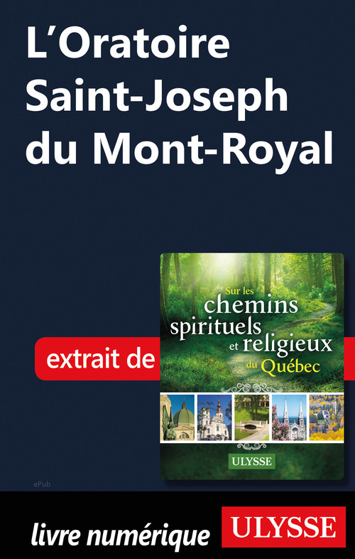 Couverture ebook de L'Oratoire Saint-Joseph du Mont-Royal, de Siham Jamaa
