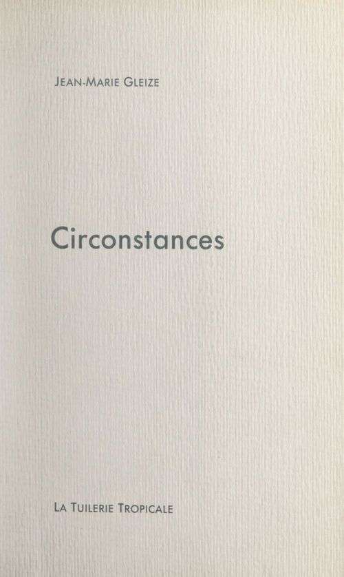Couverture ebook de Circonstances, de Jean-Marie Gleize