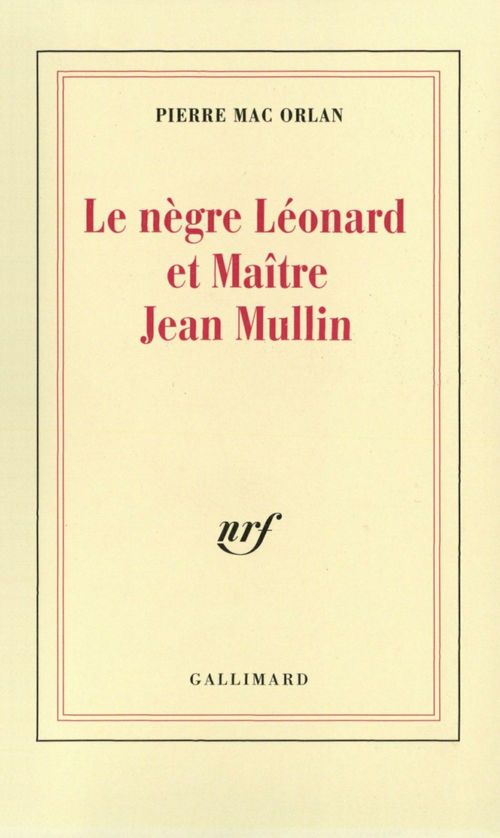 ebook cover of Le nègre Léonard et Maître Jean Mullin, by Pierre Mac orlan
