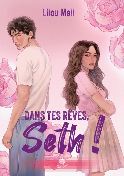 Couverture ebook de Dans tes rêves, Seth !, de Lilou Mell