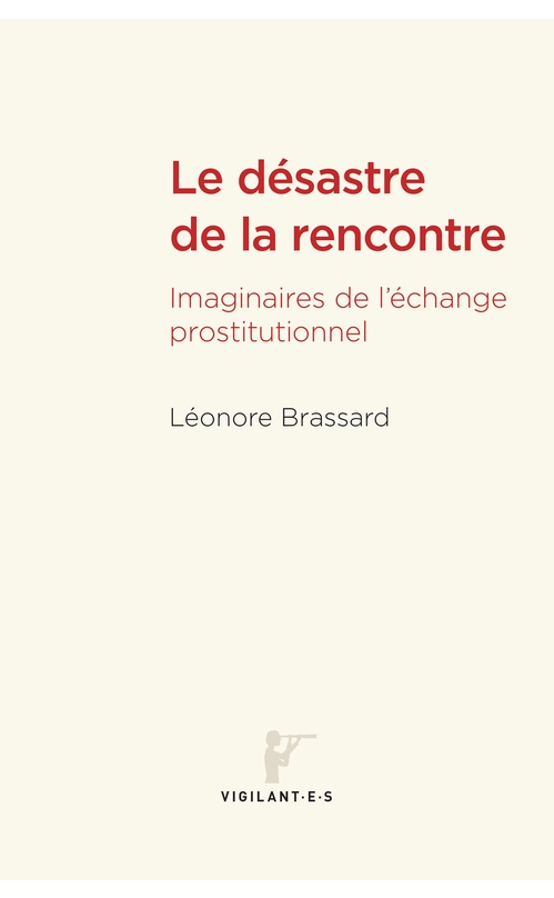 Couverture ebook de Le désastre de la rencontre, de Léonore Brassard