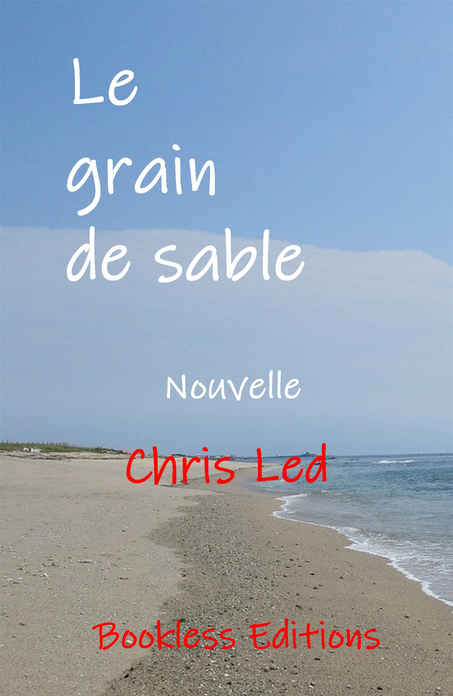 ebook cover of Le grain de sable, by Bookless-Editions Chris Led