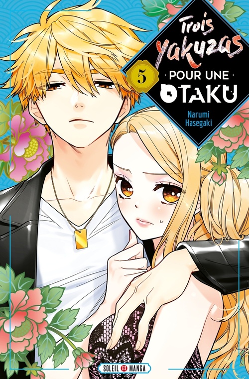 Couverture ebook de Trois Yakuzas pour une Otaku T05, de Narumi Hasegaki