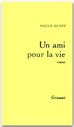 Couverture ebook de Un ami pour la vie, de Roger Kempf