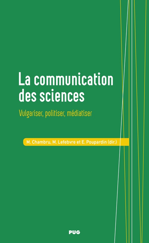 ebook cover of La communication des sciences, by Muriel Lefebvre, Mikaël Chambru, Muriel Poupardin