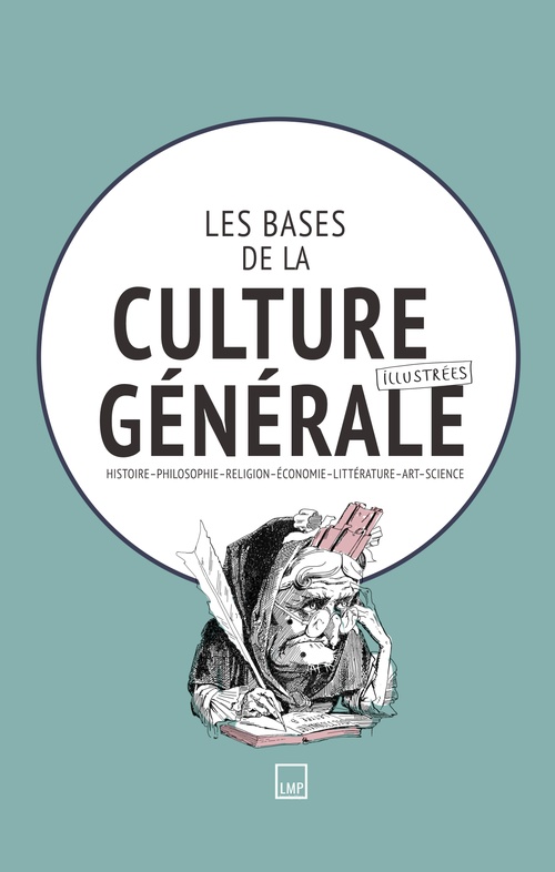 Couverture ebook de Les bases de la culture générale (illustrées), de Collectif