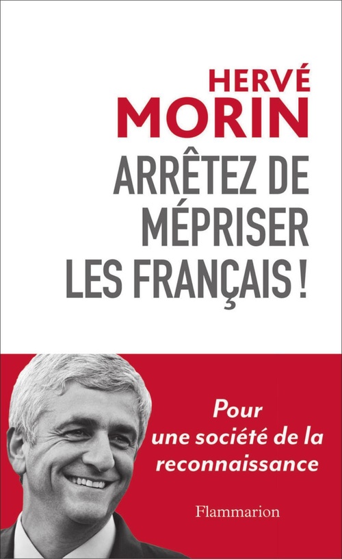 Couverture ebook de Arrêtez de mépriser les Francais !, de Hervé Morin