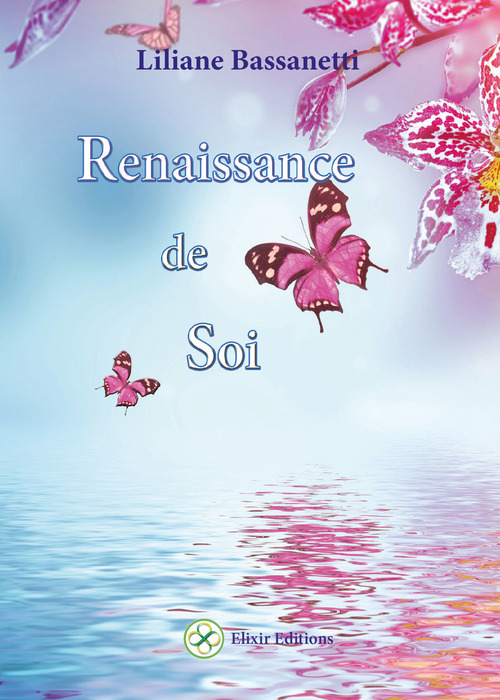 Couverture ebook de Renaissance de Soi, de Liliane Bassanetti